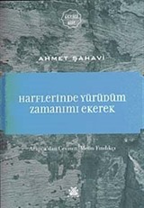Harflerinde Yürüdüm Zamanımı Ekerek