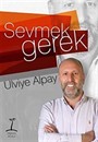 Sevmek Gerek