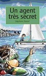 Un Agent Tres Secret (Niveau-3) 850 Mots Fransızca Okuma Kitabı