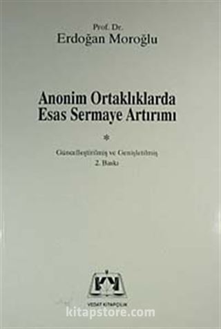 Anonim Ortaklıklarda Esas Sermaye Artırımı