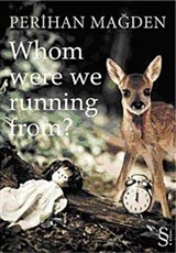 Whom Were We Running From?
