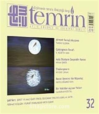 Temrin Aylık Düşünce ve Edebiyat Dergisi Sayı:32 Aralık 2010