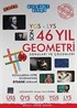 YGS-LYS Son 46 Yıl Geometri Soruları ve Çözümleri Konularına Göre Düzenlenmiş Efsane Sorular