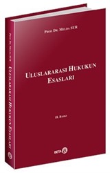 Uluslararası Hukukun Esasları / Prof. Dr. Melda Sur