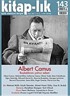 Kitap-lık Sayı:143 Albert Camus Başkaldıran Yalnız Adam