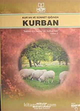 Kur'an ve Sünnet Işığında Kurban