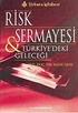 Risk Sermayesi ve Türkiye'deki Geleceği
