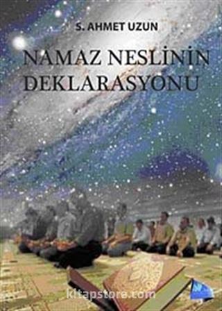 Namaz Neslinin Deklarasyonu