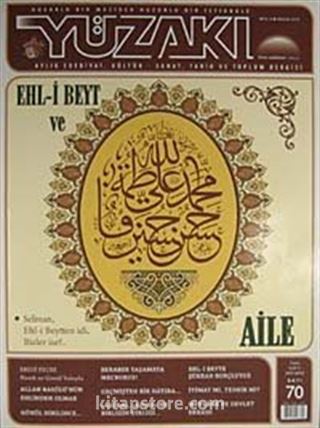 Yüzakı Aylık Edebiyat, Kültür, Sanat, Tarih ve Toplum Dergisi/Sayı:70 Aralık 2010