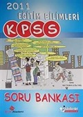 KPSS 2011 Eğitim Bilimleri Soru Bankası
