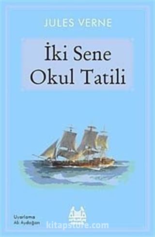 İki Sene Okul Tatili
