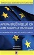 Avrupa Birliği Hibeleri İçin Adım Adım Proje Hazırlama