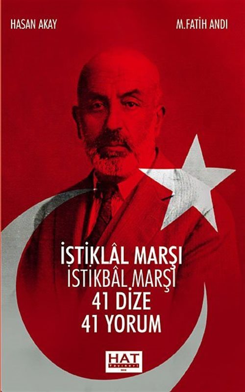 İstiklal Marşı İstikbal Marşı 41 Dize 41 Yorum