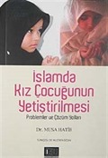 İslamda Kız Çocuğunun Yetiştirilmesi