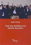 Türk Dış Politikası'nın Güncel Sorunları