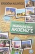 Marmara'dan Akdeniz'e / Adım Adım Türkiyem