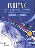 TÜBİTAK Ulusal Bilgisayar Olimpiyatı Soruları ve Çözümleri 2000-2010