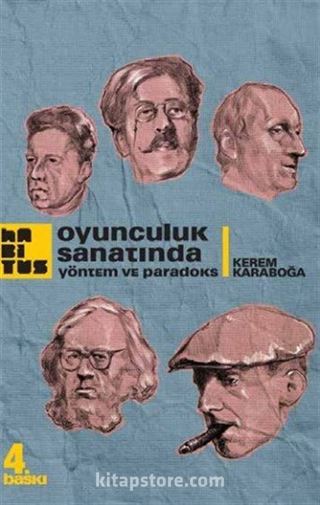 Oyunculuk Sanatında Yöntem ve Paradoks