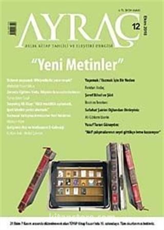 Ayraç Aylık Kitap Tahlili ve Eleştiri Dergisi Sayı:12 Yıl: Ekim 2010