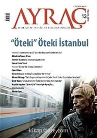 Ayraç Aylık Kitap Tahlili ve Eleştiri Dergisi Sayı:13 Yıl: Kasım 2010