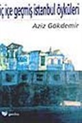 İç İçe Geçmiş İstanbul Öyküleri