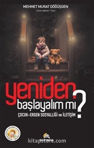 Yeniden Başlayalım mı?