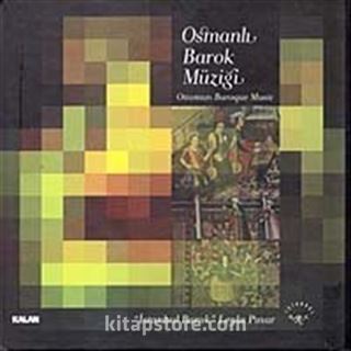 Osmanlı Barok Müziği (Kitapçık + CD)