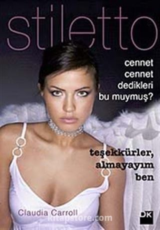 Cennet Cennet Dedikleri Bu Muymuş?-Stiletto