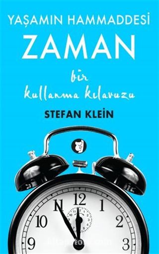 Yaşamın Hammaddesi Zaman