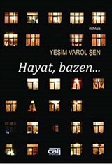 Hayat Bazen...