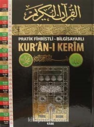 Pratik Fihristli Bilgisayarlı Kur'an-ı Kerim (Cami Boy)