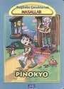 Pinokyo / Bugünün Çocuklarına Masallar Dizisi (Küçük Boy)