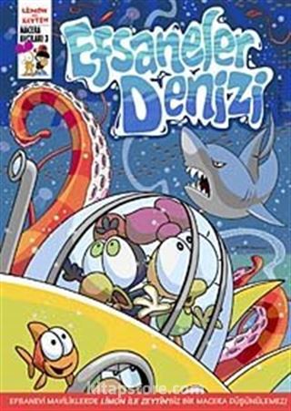 Efsaneler Denizi / Limon ile Zeytin Macera Avcıları-3