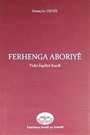 Ferhenga Aboriye (Türkçe-İngilizce-Kürtçe)