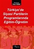 Türkiye'de Siyasi Partilerin Programlarında Eğitm-Öğretim