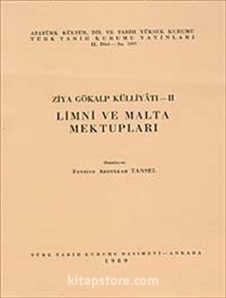 Limni ve Malta Mektupları Ziya Gökalp Külliyatı-II