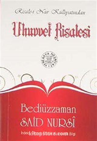 Uhuvvet Risale-i (Cep Boy, Dipnot, Sözlük, Kronolojik Bilgi)