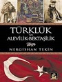 Türklük ve Alevilik-Bektaşilik