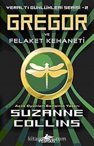 Gregor ve Felaket Kehaneti / Yeraltı Günlükleri-2