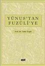 Yunus'tan Fuzuli'ye