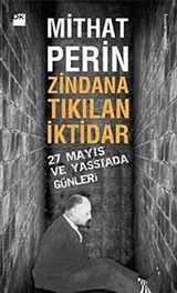 Zindana Tıkılan İktidar