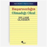 Başarısızlığın Olmadığı Okul