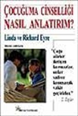 Çocuğuma Cinselliği Nasıl Anlatırım