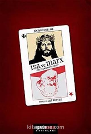 İsa ve Marx İncil'den İdeolojiye