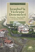 İstanbul'la Yüzleşme Denemeleri