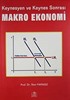 Makro Ekonomi / Keynesyen ve Keynes Sonrası