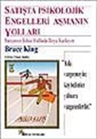 Satışta Psikolojik Engelleri Aşmanın Yolları