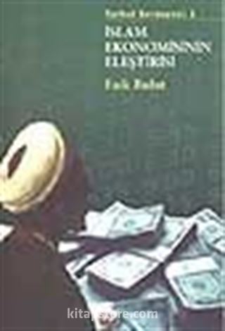 İslam Ekonomisinin Eleştirisi / Tarikat Sermayesi:1