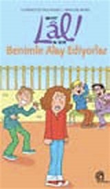 Lal! / Benimle Alay Ediyorlar