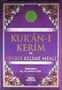 Kur'an-ı Kerim ve Renkli Kelime Meali